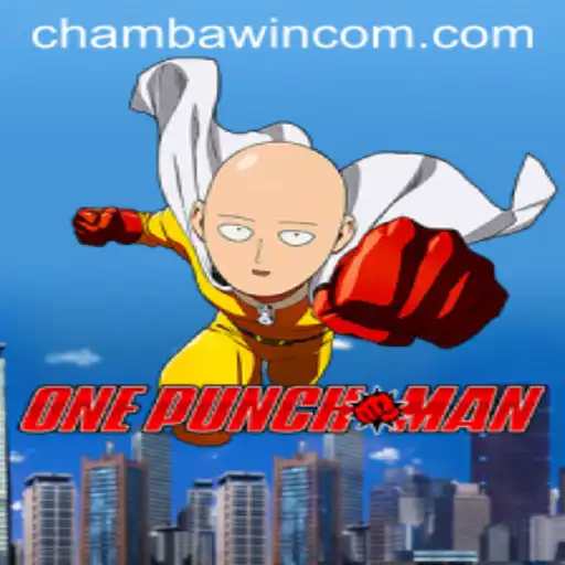 OnePunchMan - Enter the World of CHAMBAWIN COM